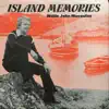 Willie John Macaulay - Island Memories